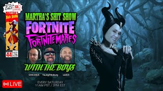 🔴LIVE  Martha plays Fortnite Fortnitemares Pt 2 with the Boys  MARTHAS SHIT SHOW [upl. by Austina360]