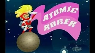 Atomic Betty Season 1  Episode 6  Atomic Roger [upl. by Ahcsrop]