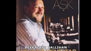 MEHMET DEMİRTAŞ  BEYPAZARI NALLIHAN [upl. by Anahsit628]