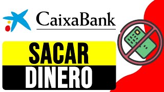 Cómo SACAR DINERO SIN TARJETA en CAIXABANK NOW 2024  Solución ImaginBank [upl. by Masera474]