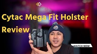 Cytac Mega Fit Holster Review [upl. by Nyltiak]