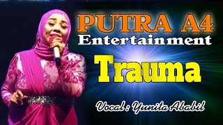 Trauma  Live Dangdut Putra A4 Bekasi [upl. by Jesus394]