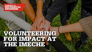 Volunteering for Impact at the IMechE [upl. by Amadas331]