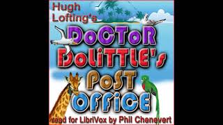 Doctor Dolittles Post Office by Hugh Lofting read by Phil Chenevert  Full Audio Book [upl. by Bowen]