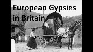 Foreign Gypsies in Britain [upl. by Tarrant]