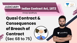 Quasi Contract amp Consequences of Breach of Contact  Sec 68 to 75Linking Laws  Anoop Upadhyay [upl. by Leora]