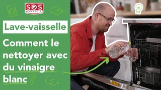 🧽 Comment nettoyer son lavevaisselle avec du vinaigre blanc [upl. by Wardieu]