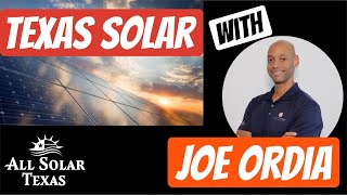 Texas Solar Outlook with Joe Ordia [upl. by Evander]