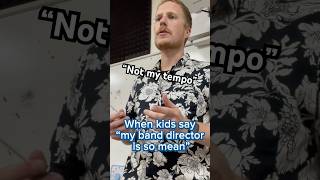 My band director is so mean whiplash [upl. by Bringhurst]