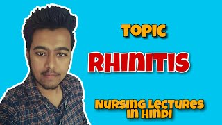 Rhinitis  Hay fever   Nursing lecture in hindi MSN 1st [upl. by Alrzc]