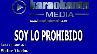 Karaokanta  Víctor Yturbe  Soy lo prohibido [upl. by Loy]