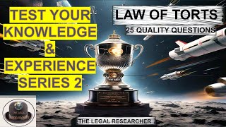 TEST YOUR KNOWLEDGE SERIES 2  LAW OF TORTS  PRIVITY OF CONTRACT AND TORTIOUS LIABILITY QUESTIONS [upl. by Aihsein482]