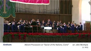 Advent Procession on “Savior of the Nations Come” arr John McIntyre  b 1955 [upl. by Gemini734]