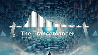 The Trancemancer  Timelaps [upl. by Duleba73]