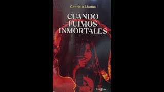 quotCuando Fuimos Inmortalesquot conversatorio con Gabriela Llanos autora y análisis de su novela [upl. by Hermina950]