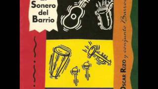 Oscar Rizo y Conjunto Barroco  Sonero de Barrio [upl. by Ellenehc]