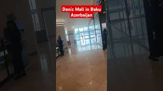 Deniz Mall in Baku Azerbaijan shorts trending recommended blowthisup blowthisaccountup travel [upl. by Eudora829]