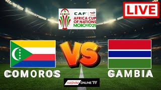 🔴LIVECOMOROS VS GAMBIAAFRICA CUP OF NATIONS QUALIFICATION GROUP STAGE GROUP A [upl. by Concepcion]