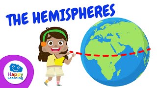 THE HEMISPHERES OF THE EARTH AND THEIR CURIOSITIES  Happy Learning 🌏🌎🧐 [upl. by Aneert]