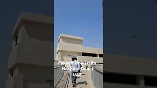 Fakeeh University Hospital Dubai Uae [upl. by Liana]