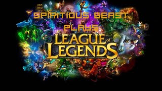 Lets Play League Of Legends [upl. by Arlena342]