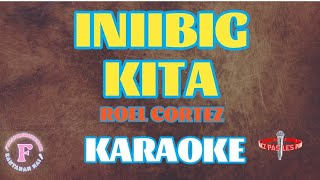 INIIBIG KITAROEL CORTEZKARAOKE [upl. by Elatsyrk710]