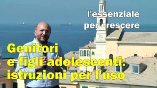 GENITORI E FIGLI ADOLESCENTI ISTRUZIONI PER LUSO [upl. by Cesaria]