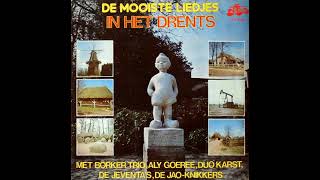 De mooiste liedjes in het Drents 1980 [upl. by Gensmer]