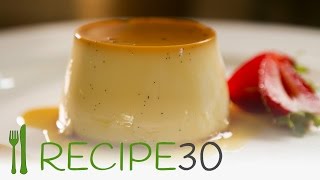 Seriously only 4 ingredients PERFECT FRENCH CREME CARAMEL RECIPE  By RECIPE30com [upl. by Anitserp]