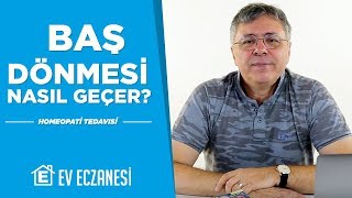 Baş Dönmesi Tedavisi  Baş Dönmesi Nasıl Geçer  Homeopati Tedavisi [upl. by Chun]