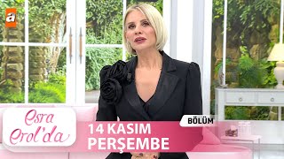 Esra Erolda 14 Kasım 2024  Tek Parça [upl. by Oisor]