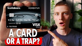 Watch This Before Getting a Scotiabank Momentum Visa Infinite Full Breakdown Inside [upl. by Pickens812]