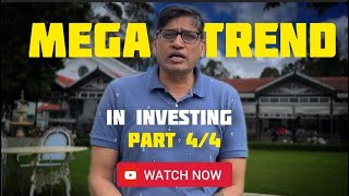 Mega Trend In Investing Part  44 [upl. by Fotinas]