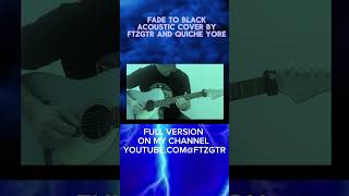 Fade To Black  Metallica acoustic cover metallica acousticcover guitar [upl. by Heer539]