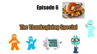 Season 3 Episode 6 The Thanksgiving Special [upl. by Malissia]