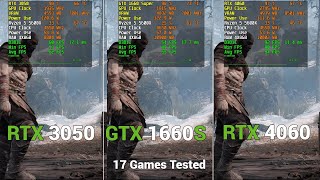 Nvidia RTX 3050 vs GTX 1660 Super vs RTX 4060  17 Games Tested [upl. by Adnauqal60]