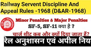 DAR AND CONDUCT RULES DISCIPLINE AND APPEAL RULES 1968 INDIAN RAILWAYS CHARGE SHEET SF1 TO SF 11 [upl. by Hodgkinson]