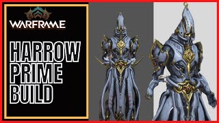 Warframe 2023 Harrow Prime Build [upl. by Martainn]