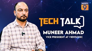 Viewsonics Formula to Success ft Muneer Ahmad  Tech Talk  viewsonic techtalk [upl. by Ledniahs420]