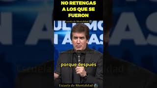 👉No retengas a los que se fueron Dante Gebel reflexionescortasdantegebel reflexiones [upl. by Rezal]