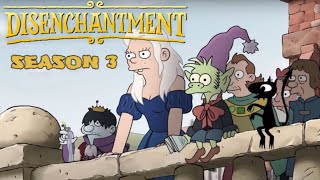 Disenchantment season 3 Quick Review [upl. by Notled]