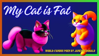 quotMy Cat is Fatquot Song  Chubby Cat Song  Worldfamous children song Kidsjourney [upl. by Senoj]