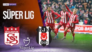 Sivasspor vs Besiktas  SÜPER LIG HIGHLIGHTS  242023  beIN SPORTS USA [upl. by Lindemann]