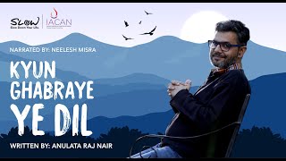 Kyun Ghabraye Ye Dil  Neelesh Misra  Cervical Cancer  Video Story [upl. by Faythe620]