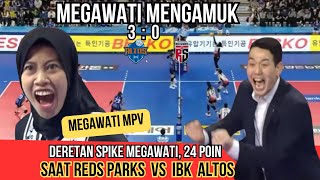 DERETAN SPIKE MEGAWATI SAAT REDS SPARKS MENANG 30 VS IBK ALTOS MEGAWATI MPV MEGAWATI MPV 24 POIN [upl. by Sawtelle804]