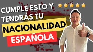 REQUISITOS para la NACIONALIDAD ESPAÑOLA  😱​ TODO lo que DEBES SABER ✍️​ [upl. by Cliffes217]