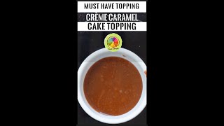 Quick amp Easy Crème Caramel Cake Topping shorts [upl. by Nawk]