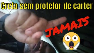 Creta sem protetor de cárter jamais [upl. by Eva903]