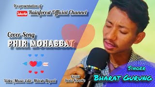 Phir Mohabbat Cover By Bharat Gurung  Insta Koreoke  Hindi Song [upl. by Drusie]