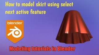 Modeling skirt using select next active in Blender  Blender modeling tutorials [upl. by Mossman]